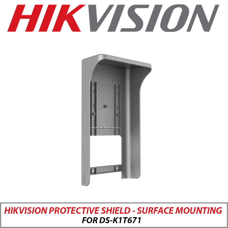 HIKVISION PROTECTIVE SHIELD - SURFACE MOUNTING FOR DS-K1T671