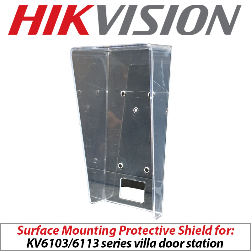 HIKVISION PROTECTIVE SHIELD - SURFACE MOUNTING - FOR KV6103/6113 SERIES VILLA DOOR STATION PLASTIC DS-KABV6113-RS