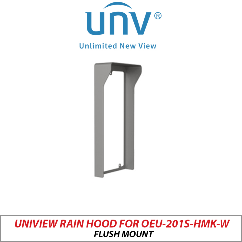 UNIVIEW FLUSH MOUNT RAIN HOOD FOR OEU-201S-HMK-W