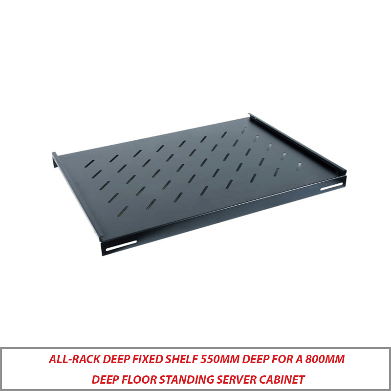 ALL-RACK DEEP FIXED SHELF 550MM DEEP FOR A 800MM DEEP FLOOR STANDING ...
